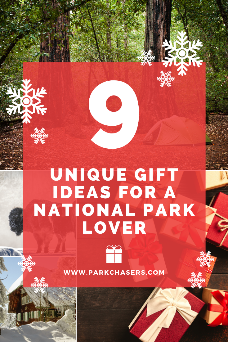 9 Gifts for a National Park Lover Park Chasers